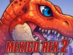 México Rex 2 - crazygames